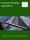 Investment Banking Applications (eBook): A Definitive Guide to Software Used in Investment Banking IT